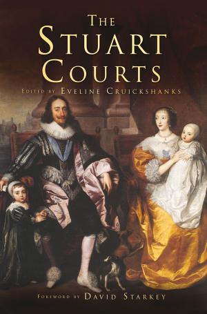 Cover of the book Stuart Courts by Patrick Gregory, Elizabeth Nurser