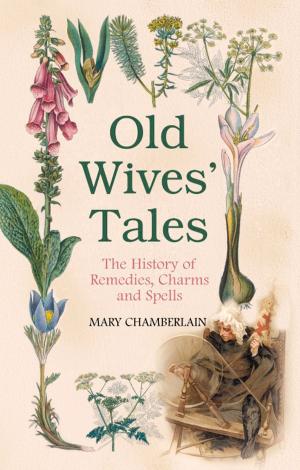 Cover of the book Old Wives' Tales by Tony Bonning