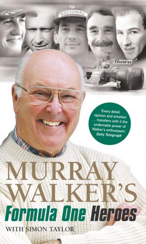 Cover of the book Murray Walker's Formula One Heroes by Emma Holly