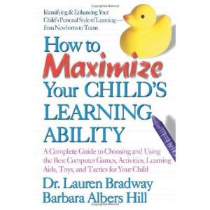 Cover of How to Maximize Your Child's Learning Ability