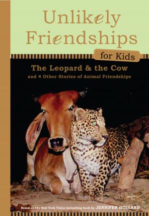 Cover of the book Unlikely Friendships for Kids: The Leopard & the Cow by Carey Wallace
