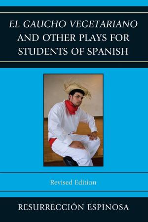 bigCover of the book El gaucho vegetariano and Other Plays for Students of Spanish by 