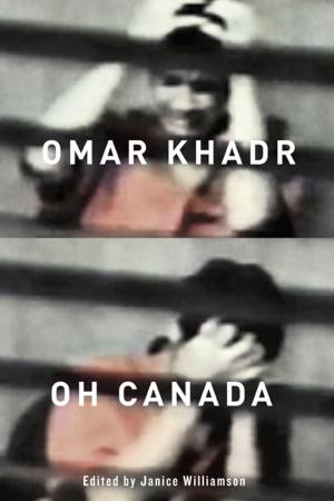 Cover of the book Omar Khadr, Oh Canada by Commission de vérité et réconciliation du Canada