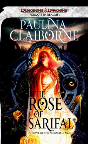 Cover of the book The Rose of Sarifal by Elaine Cunningham