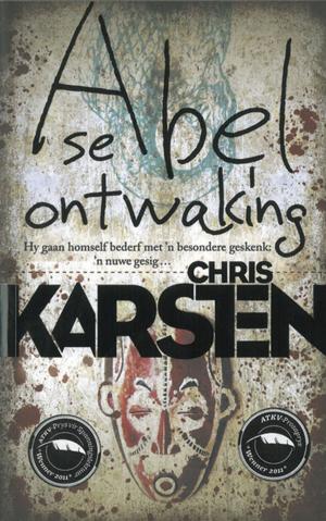 Cover of the book Abel se ontwaking by Chris Karsten