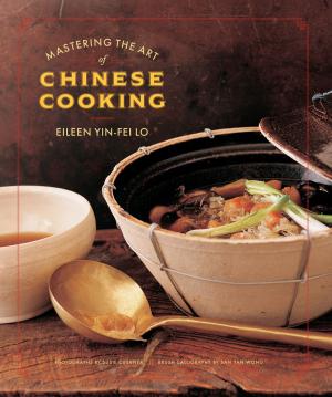 Cover of the book Mastering the Art of Chinese Cooking by Elinor Klivans