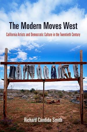 Cover of the book The Modern Moves West by Leonard L. Richards