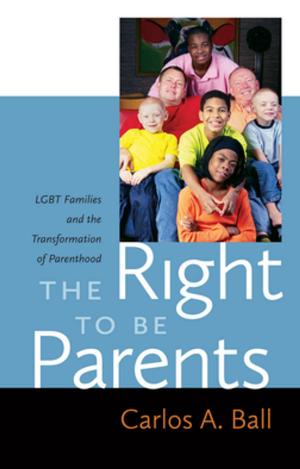 Cover of the book The Right to Be Parents by Kenneth H. Waldron, Allan R. Koritzinsky