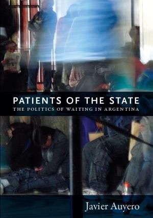 Cover of the book Patients of the State by Jonathan Engel