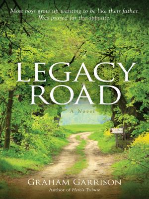 Cover of the book Legacy Road by Stephanie Reed