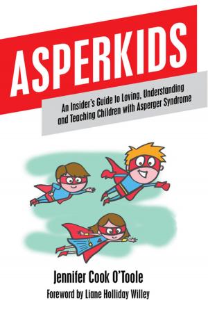 Cover of the book Asperkids by Kathy Kinmond, Philip Goss, Lisa Oakley, Lynette Harborne, Ruth Bridges, Prof William West