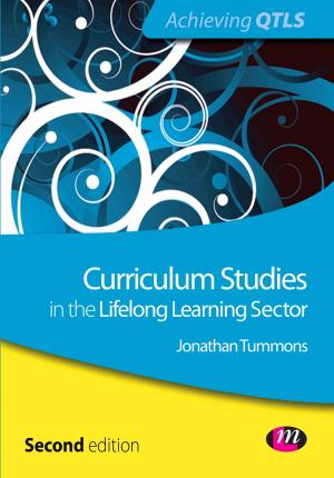 Cover of the book Curriculum Studies in the Lifelong Learning Sector by Bob Benenson, David R. Tarr