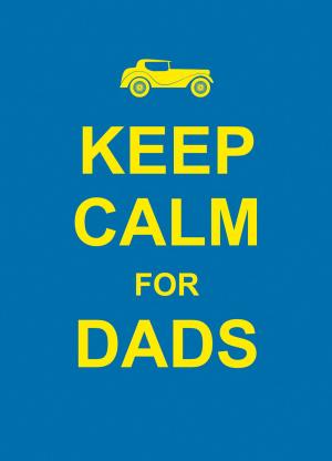Cover of Keep Calm for Dads