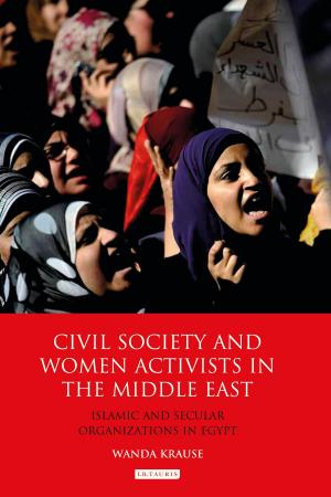 Cover of the book Civil Society and Women Activists in the Middle East by Dr Devin Zane Shaw