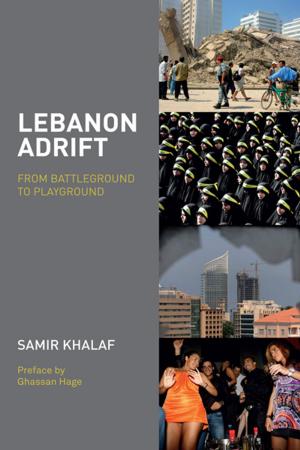 Cover of the book Lebanon Adrift by Joumana Haddad