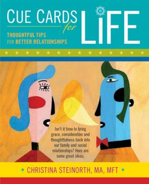 Cover of the book Cue Cards for Life by M.D. Daniel J. Brugioni, Jeff Falkel, Ph.D., P.T.