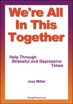 Book cover of We're All In This Together: Help Through Stressful and Depressive Times