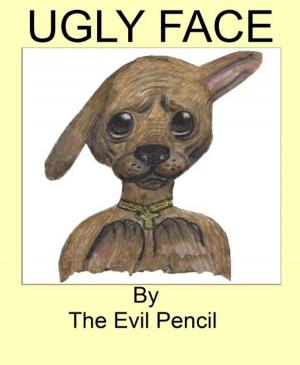 Cover of the book Ugly Face by Ian Luke