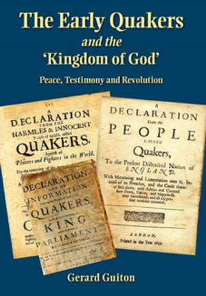 Cover of the book The Early Quakers and the 'Kingdom of God' by David Kidd