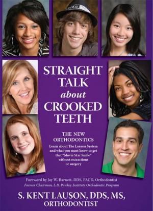 Cover of the book Straight Talk About Crooked Teeth by Arthur Agatston, Joseph Signorile