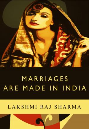 Cover of the book Marriages Are Made In India by P.G. Chekroun