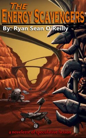 Cover of the book The Energy Scavengers by P.J. Leonard