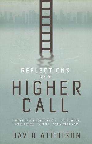 Cover of the book Reflections on a Higher Call by kennith h.
