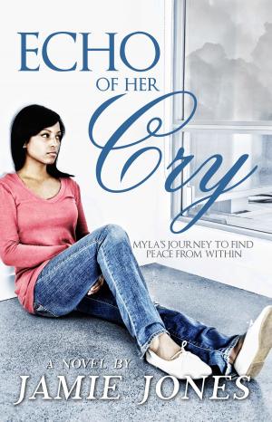 Cover of Echo Of Her Cry by Jamie Jones, Jamie Jones