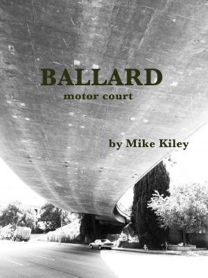 Cover of the book BALLARD motor court by Chris Dietzel