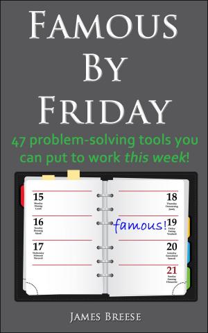 Cover of the book Famous By Friday by IntroBooks