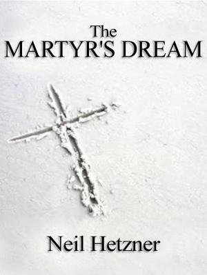 Cover of the book Martyr's Dream by Jennifer Gisselbrecht Hyena