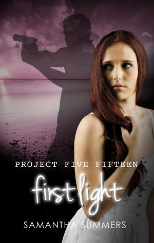 Cover of the book Project Five Fifteen: First Light by S.A. Tadej