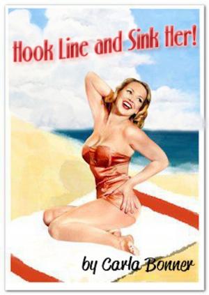Cover of the book Hook Line and Sink Her by Amy M. Helt