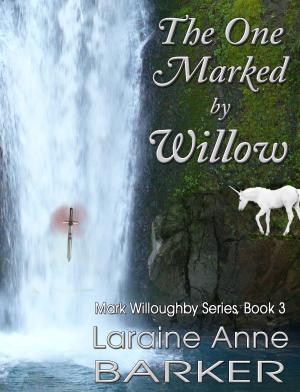 Book cover of The One Marked By Willow (Book 3)
