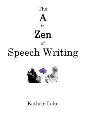 bigCover of the book The A to Zen of Speech Writing by 