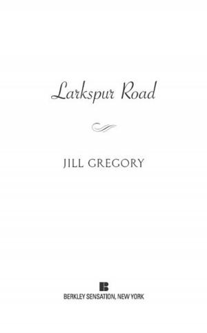 Cover of the book Larkspur Road by Mark Bowen
