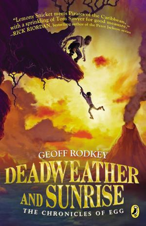 Cover of the book Deadweather and Sunrise by Curtis Jobling