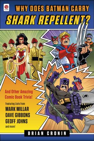 Cover of the book Why Does Batman Carry Shark Repellent? by Mark Twain, Debbie Macomber
