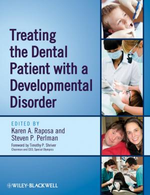 Cover of the book Treating the Dental Patient with a Developmental Disorder by Larry A. Coldren, Scott W. Corzine, Milan L. Mashanovitch