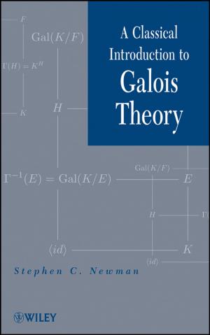 Cover of the book A Classical Introduction to Galois Theory by Sarah Edison Knapp, Arthur E. Jongsma Jr., Catherine L. Dimmitt