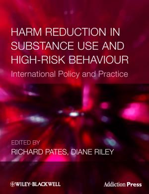 Cover of the book Harm Reduction in Substance Use and High-Risk Behaviour by William N. Zelman, Michael J. McCue, Noah D. Glick, Marci S. Thomas