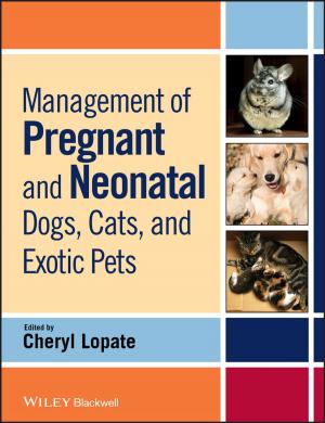 Cover of the book Management of Pregnant and Neonatal Dogs, Cats, and Exotic Pets by John M. Bryson