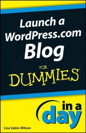 Cover of the book Launch a WordPress.com Blog In A Day For Dummies by Mark Duffield
