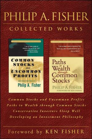 bigCover of the book Philip A. Fisher Collected Works, Foreword by Ken Fisher by 