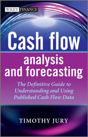 Cover of the book Cash Flow Analysis and Forecasting by Mark Phillips, Jon Chappell