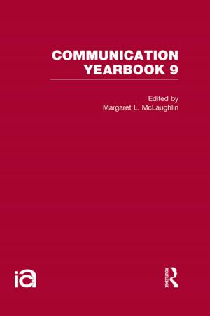 Cover of the book Communication Yearbook 9 by Christopher J. Kelly
