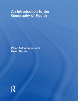 Cover of the book An Introduction to the Geography of Health by Daniel R. Kane