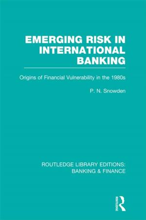 Cover of the book Emerging Risk in International Banking (RLE Banking &amp; Finance) by Esperanza Alfonso