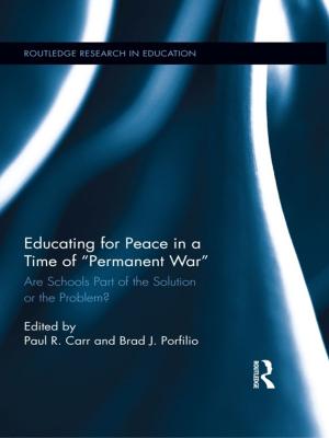 Cover of the book Educating for Peace in a Time of Permanent War by Robert L. Helmreich, Ashleigh C. Merritt