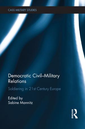 Cover of the book Democratic Civil-Military Relations by Gareth Morgan, Richard Tresidder